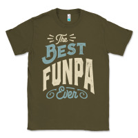Army Green The Best Funpa Ever - Mens Funny Dad and Grandpa Classic Tee - artisFamous