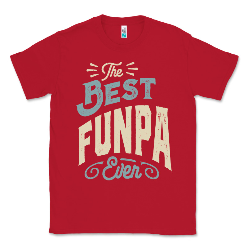 The Best Funpa Ever - Mens Funny Dad And Grandpa Classic Tee by artisFamous | Teevron