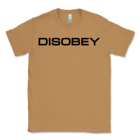 Toasted Coconut disobey   t shirt Classic Tee - artisFamous