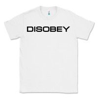 White disobey   t shirt Classic Tee - artisFamous