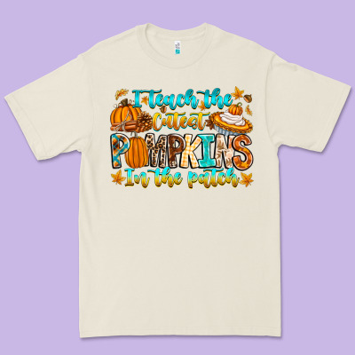 I Teach The Cutest Pumpkins In The Patch Premium Tee Designed By Cowhidedigitalart