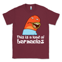 Burgundy this is a load of barnacles Classic Tee - artisFamous