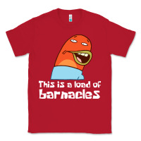 Red this is a load of barnacles Classic Tee - artisFamous