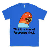 True Royal this is a load of barnacles Classic Tee - artisFamous