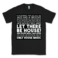 Black Let there be house music Classic Tee - artisFamous