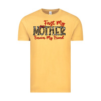 Vintage Mustard first my mother forever my friend Vintage Tee - CowhideDigitalArt