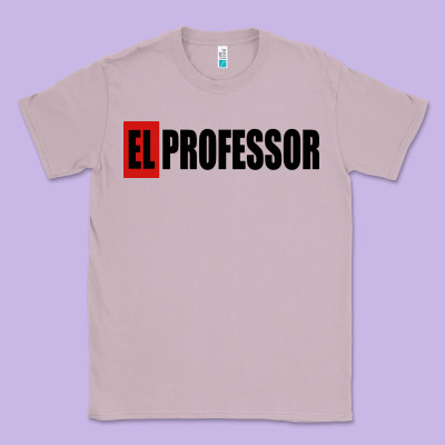 Professor Money El Profesor Classic Tee Designed By Artisfamous