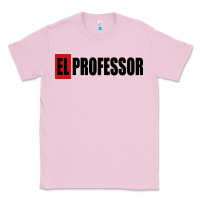 Bubblegum Pink professor money el profesor Classic Tee - artisFamous