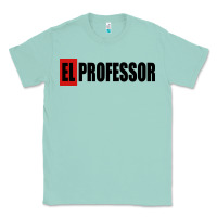 Seafoam professor money el profesor Classic Tee - artisFamous