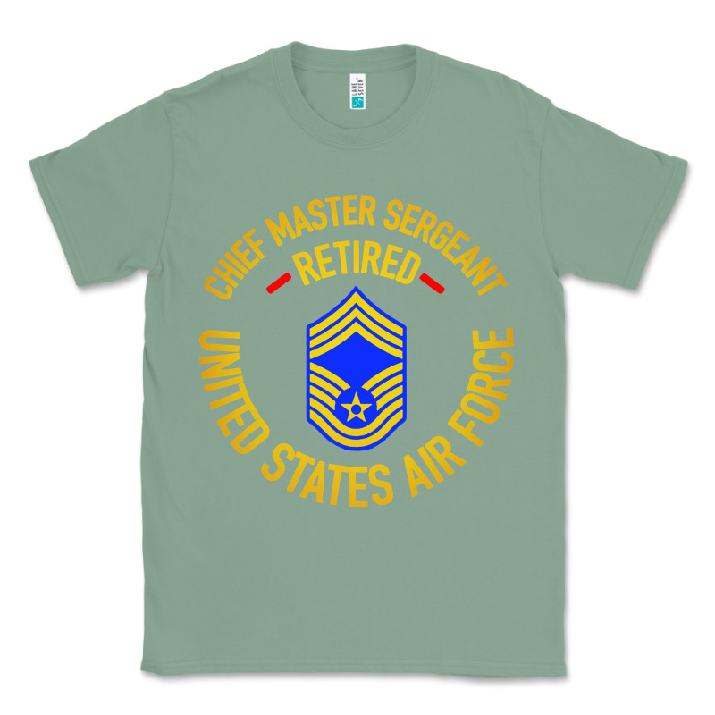 Chief Master Sergeant Retired Classic Tee by artisFamous | Teevron