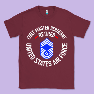Chief Master Sergeant Retired Classic Tee Designed By Artisfamous