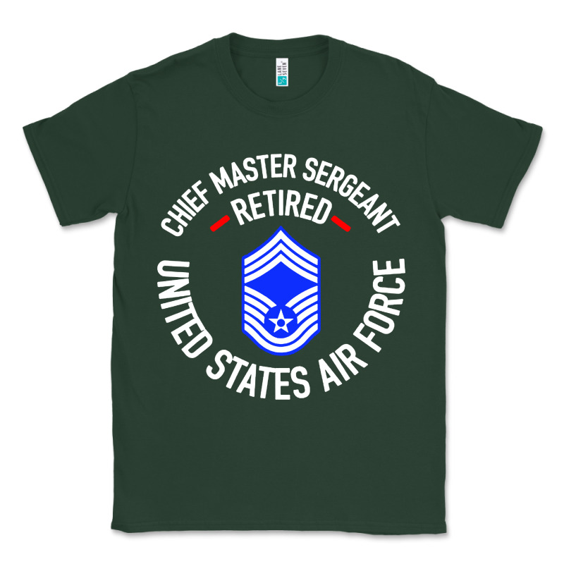 Chief Master Sergeant Retired Classic Tee by artisFamous | Teevron