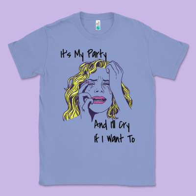 It's My Party And I'll Cry If I Want To Happy Christmas Classic Tee Designed By Artisfamous