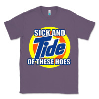 Lavender sick and tide of these hoes Classic Tee - artisFamous