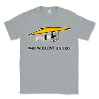 Heather Grey what wouldnt jesus do Classic Tee - artisFamous
