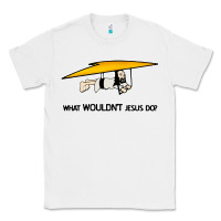 White what wouldnt jesus do Classic Tee - artisFamous