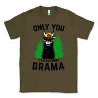 Army Green only you can prevent drama llama Classic Tee - artisFamous
