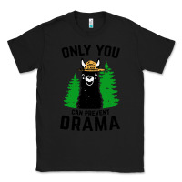 Black only you can prevent drama llama Classic Tee - artisFamous