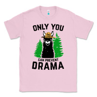 Bubblegum Pink only you can prevent drama llama Classic Tee - artisFamous