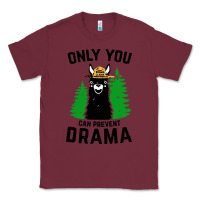 Burgundy only you can prevent drama llama Classic Tee - artisFamous