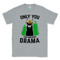Heather Grey only you can prevent drama llama Classic Tee - artisFamous