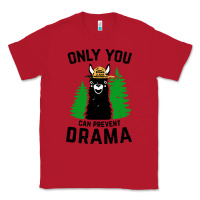 Red only you can prevent drama llama Classic Tee - artisFamous