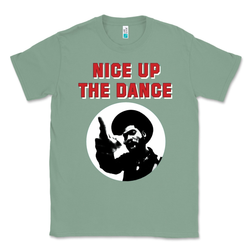 Nice Up The Dance Classic Tee by artisFamous | Teevron