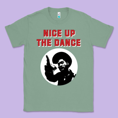 Nice Up The Dance Classic Tee Designed By Artisfamous