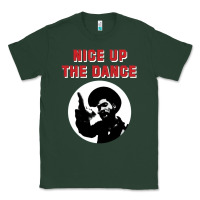 Sports Green nice up the dance Classic Tee - artisFamous