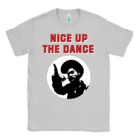 Moon Dust nice up the dance Classic Tee - artisFamous