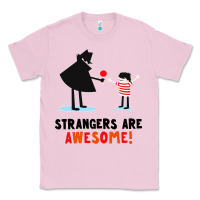 Bubblegum Pink strangers are awesome Classic Tee - artisFamous
