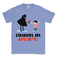 Colony Blue strangers are awesome Classic Tee - artisFamous
