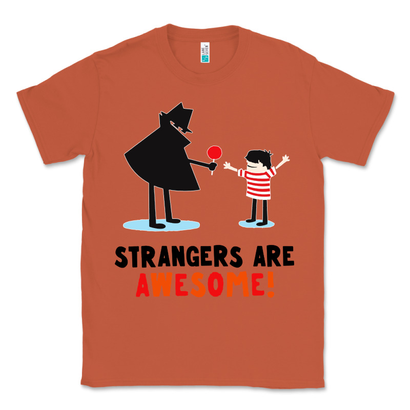 Strangers Are Awesome Classic Tee by artisFamous | Teevron