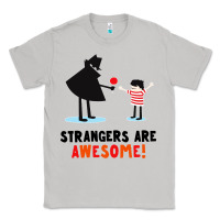 Moon Dust strangers are awesome Classic Tee - artisFamous