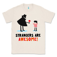 Natural strangers are awesome Classic Tee - artisFamous