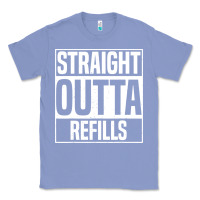 Colony Blue straight outta refills funny pharmacy technician pharmacist Classic Tee - artisFamous