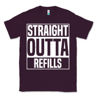 Plum straight outta refills funny pharmacy technician pharmacist Classic Tee - artisFamous