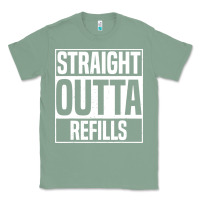 Sage straight outta refills funny pharmacy technician pharmacist Classic Tee - artisFamous