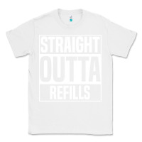 White straight outta refills funny pharmacy technician pharmacist Classic Tee - artisFamous