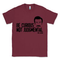 Burgundy be curious not judgemental Classic Tee - artisFamous