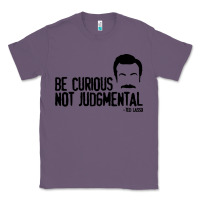Lavender be curious not judgemental Classic Tee - artisFamous
