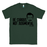 Sports Green be curious not judgemental Classic Tee - artisFamous