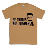 Toasted Coconut be curious not judgemental Classic Tee - artisFamous