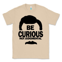 Mushroom be curious not judgmental Classic Tee - artisFamous