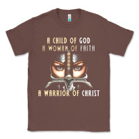 Chestnut child of god woman of faith warrior of christ Classic Tee - artisFamous