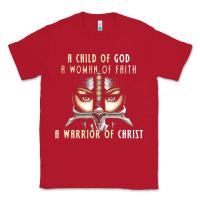 Red child of god woman of faith warrior of christ Classic Tee - artisFamous