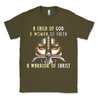 Army Green child of god woman of faith warrior of christ Classic Tee - artisFamous
