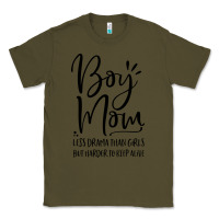 Army Green boy mom less drama than girls but harder to Classic Tee - artisFamous