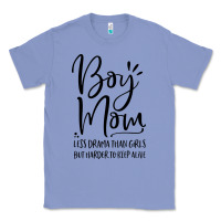 Colony Blue boy mom less drama than girls but harder to Classic Tee - artisFamous