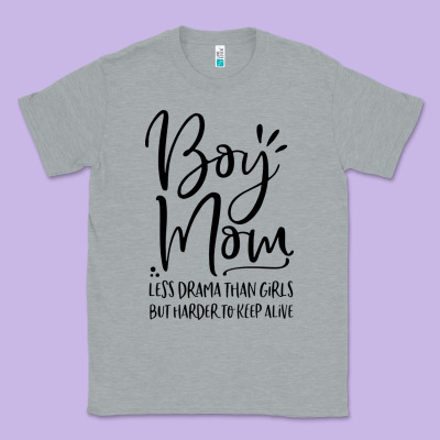 Boy Mom Less Drama Than Girls But Harder To Classic Tee Designed By Artisfamous
